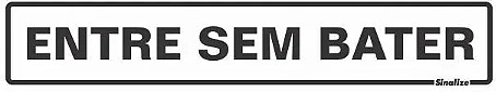 PLACA ENTRE SEM BATER