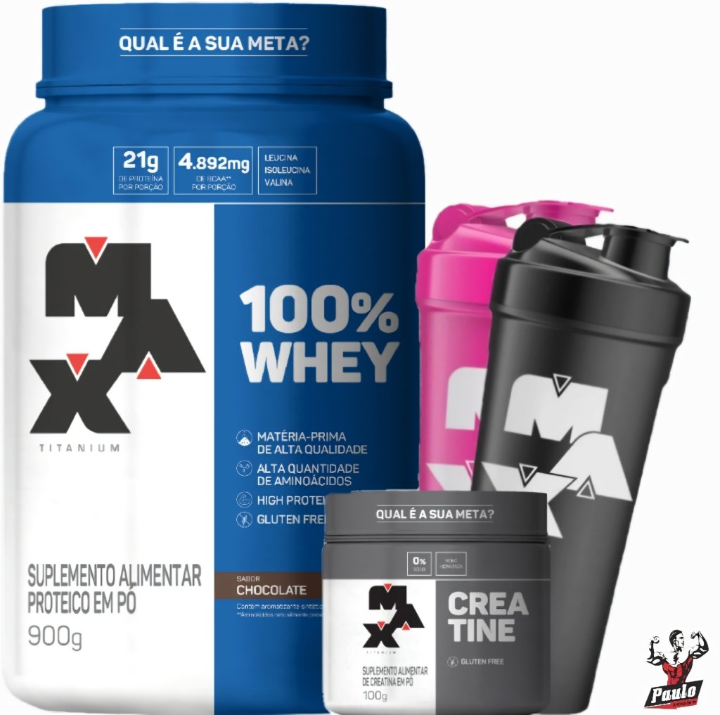 100% Whey Pote 900g + Creatina Pura 100g + Coqueteleira (Max Titanium)