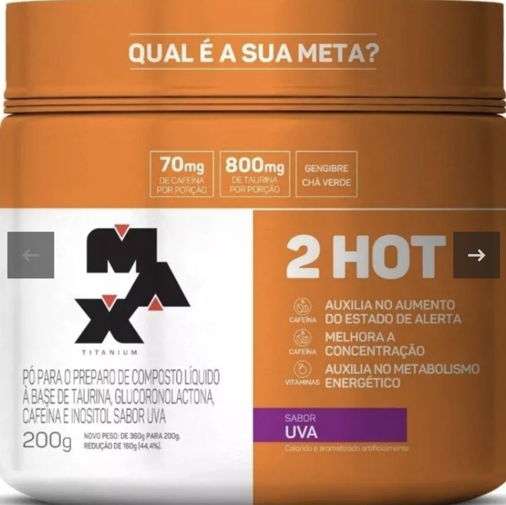 2Hot pré treino e termogênico (Max Titanium)
