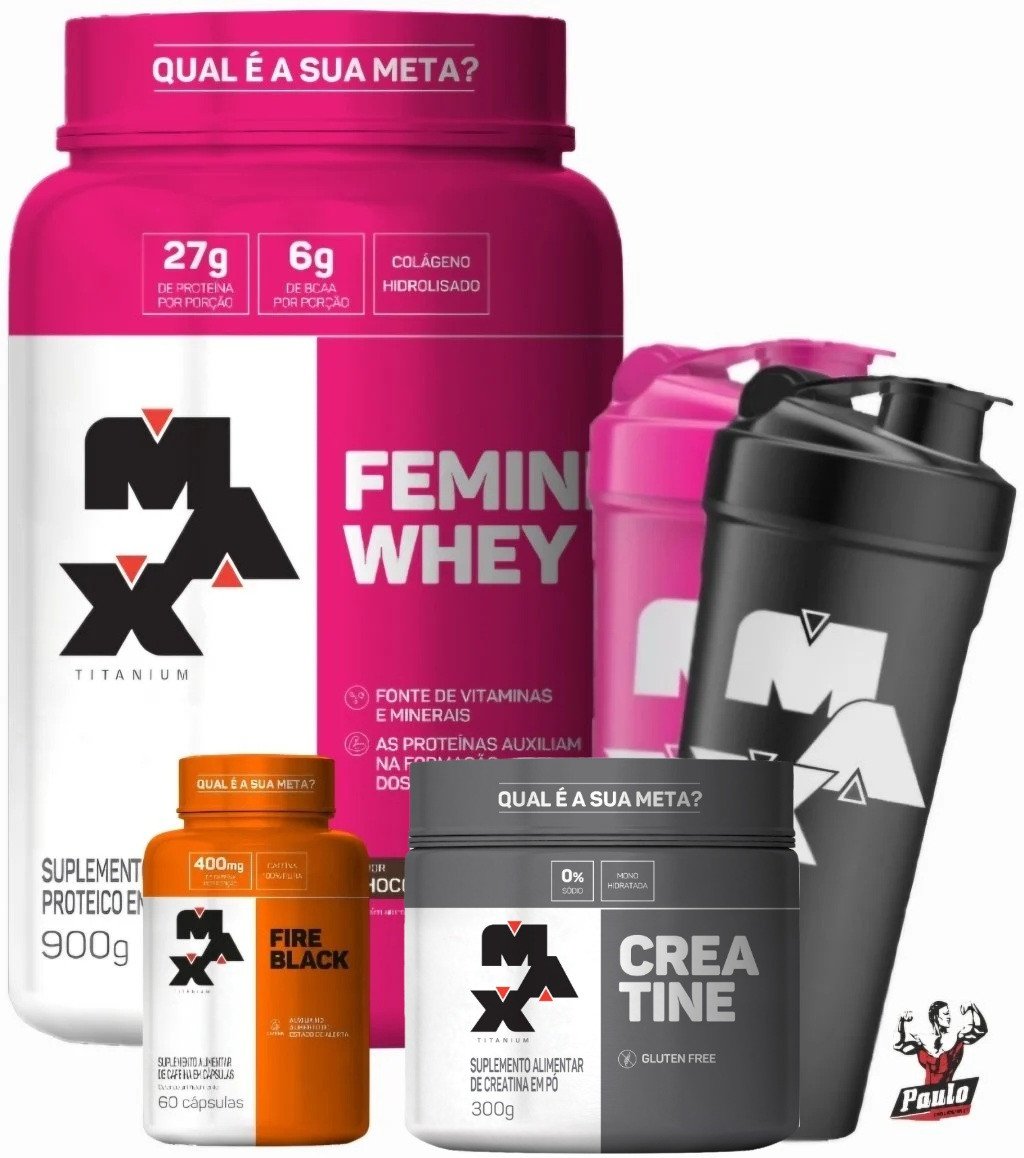 ✅FRETE-GRÁTIS Whey Femi 900g + Fire Black 60cps + Creatina 300g (Max Titanium) + Coqueteleira Brinde 