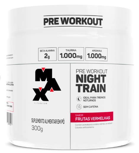 Pré Treino Night Train (Max Titanium) Com Beta Alanina, Sem Cafeína