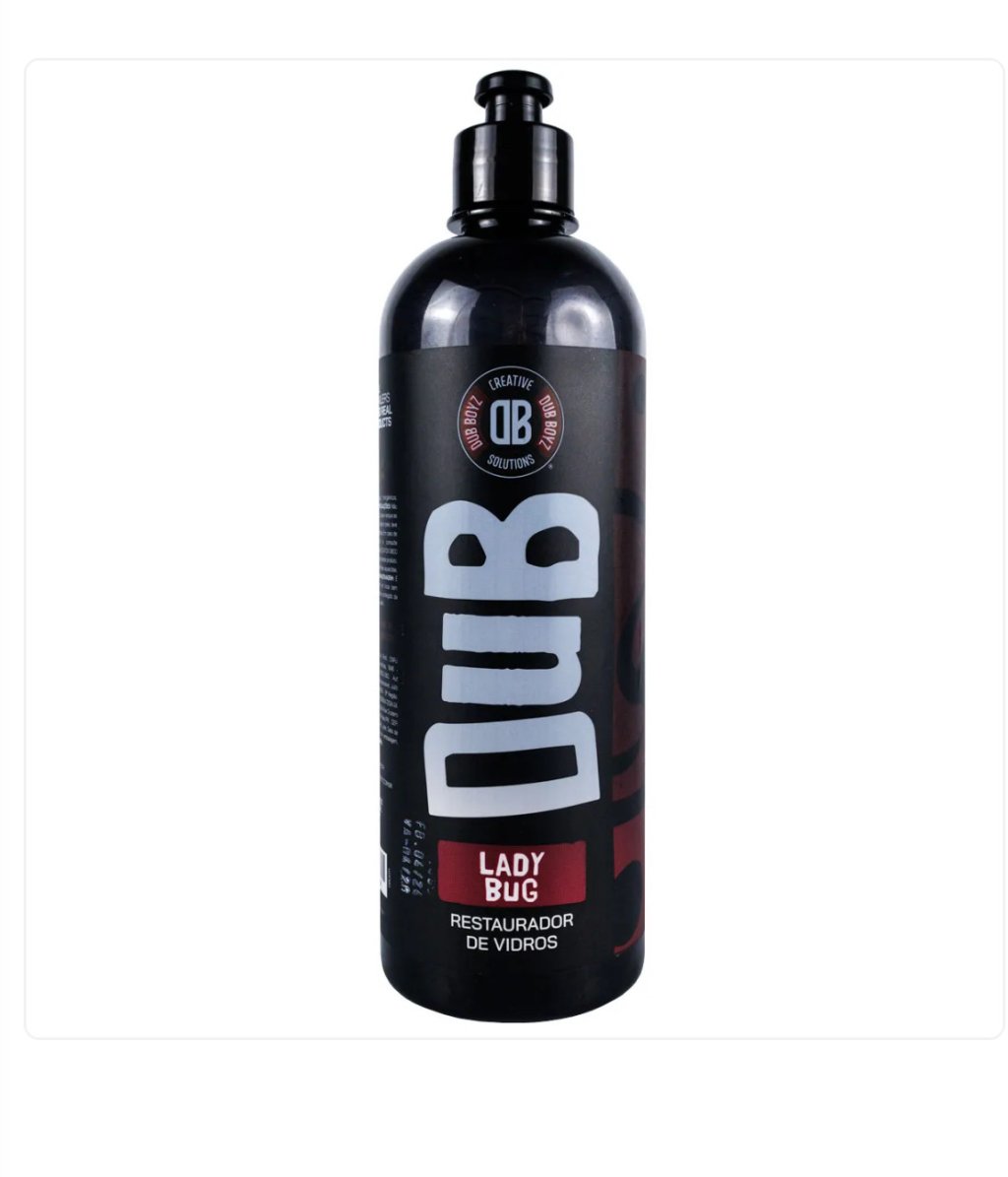 Restaurador de Vidros Dub Boyz Lady Bug - 500ml