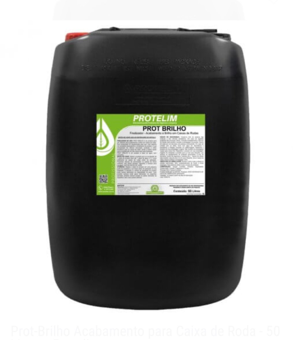 Litros) Prot Brilho Finalizador - Acabamento e Brilho em Caixa De Rodas Protelim (50 litros)