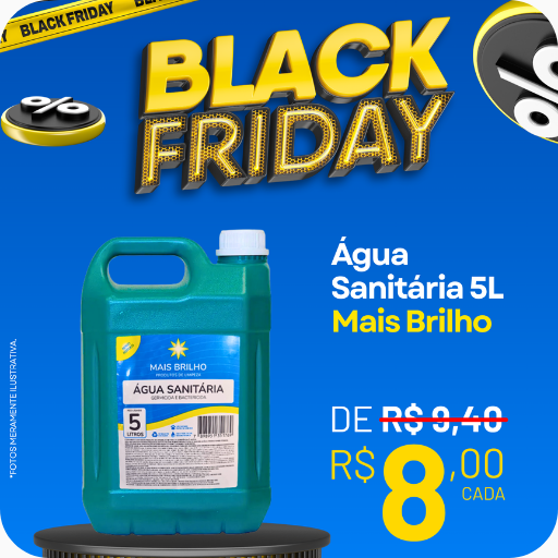 Água Sanitária Black Friday 