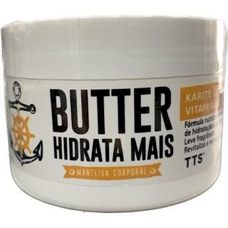 Manteiga Butter Hidrata Mais TTS - 220g