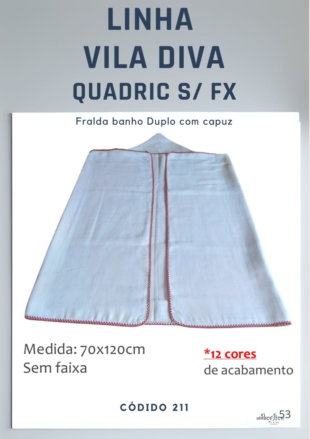 Fralda de banho com capuz 70x1,20cm (Linha Vila Diva)