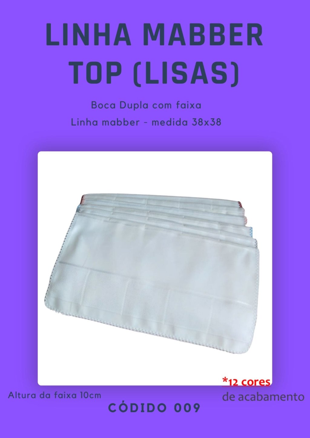 Fralda de Boca TOP Dupla c/ faixa (linha Mabber) 