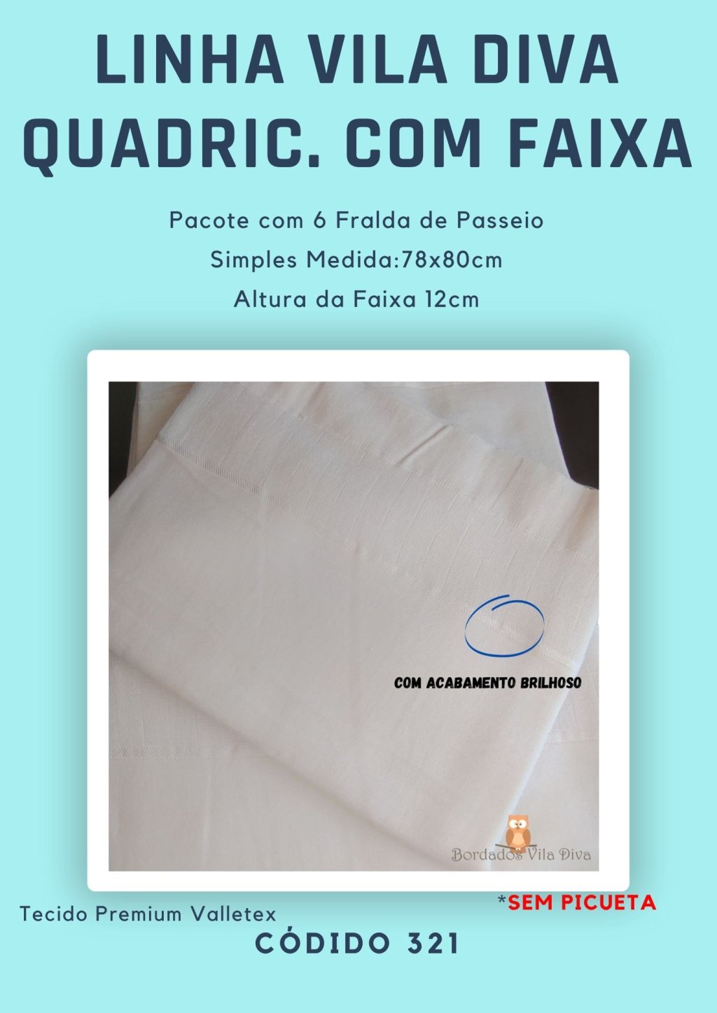Pacote com 6un de Fraldas quadriculada com faixa Vila Diva Sem picueta