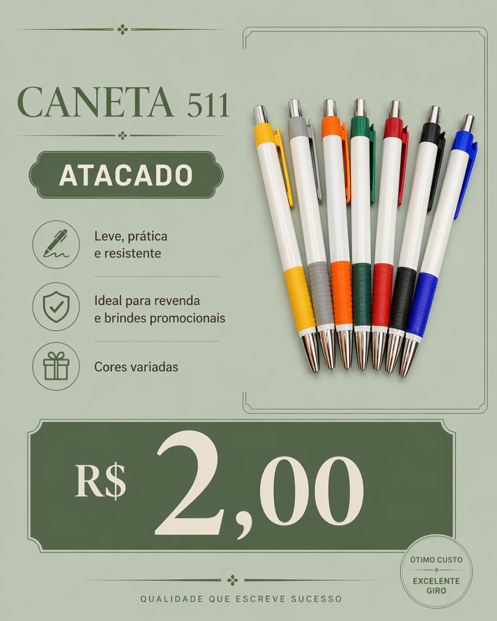 Caneta 511 no Atacado por R$ 2,00